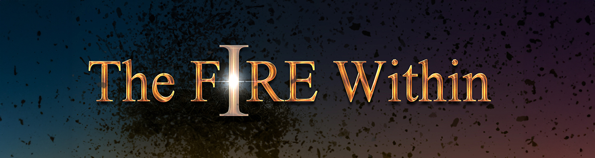 The Fire Within Motion Graphics